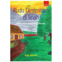 Image of Kudu Dimimitian di Imah: Ku Basa Sunda Ngatik Manusa Indonesia