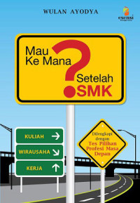 Image of Mau Ke Mana Setelah SMK?