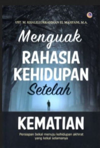 Image of Menguak Rahasia Kehidupan Setelah Kematian