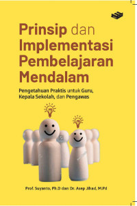Image of PRINSIP IMPLEMENTASI PEMBELAJARAN MENDALAM