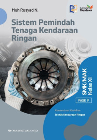 Image of Sistem Pemindah Tenaga Kendaraan Ringan SMK/MAK Kelas XI Fase F
